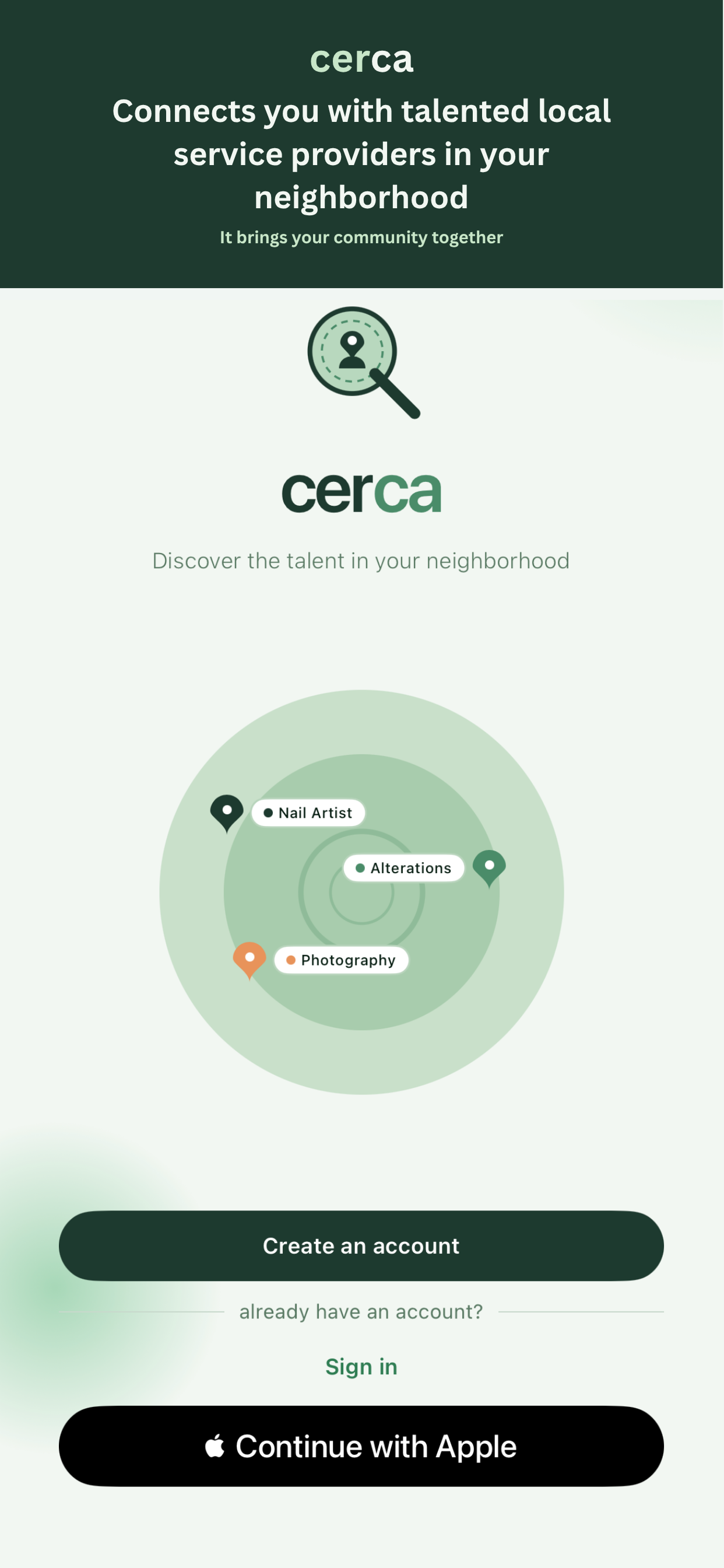Cerca welcome screen. Discover the talent in your neighborhood